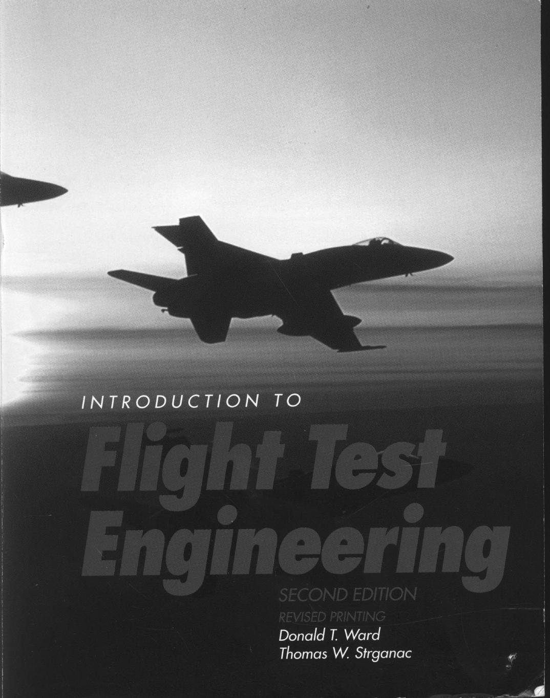 Flight Test Engineering, 2nd Edition