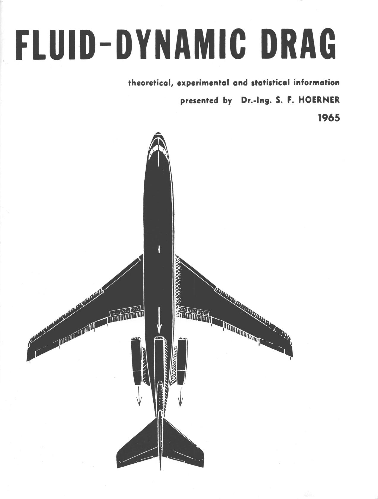 Fluid-Dynamic Drag, Practical Information on Aerodynamic Drag and Hydrodynamic Resistence