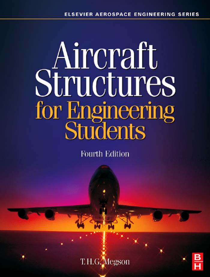 Aircraft Structures for Engineering Students, 4th Edition