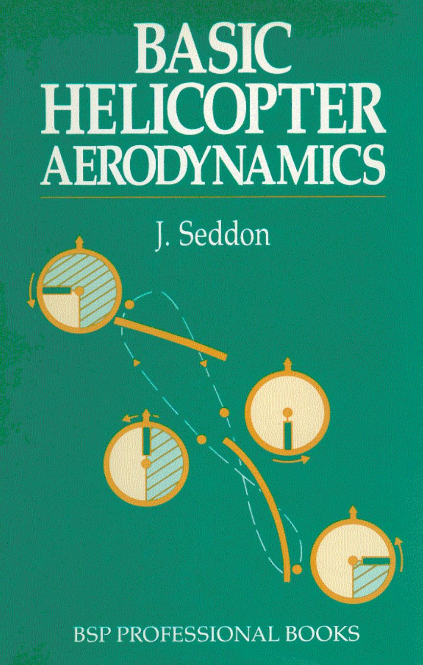 Basic Helicopter Aerodynamics