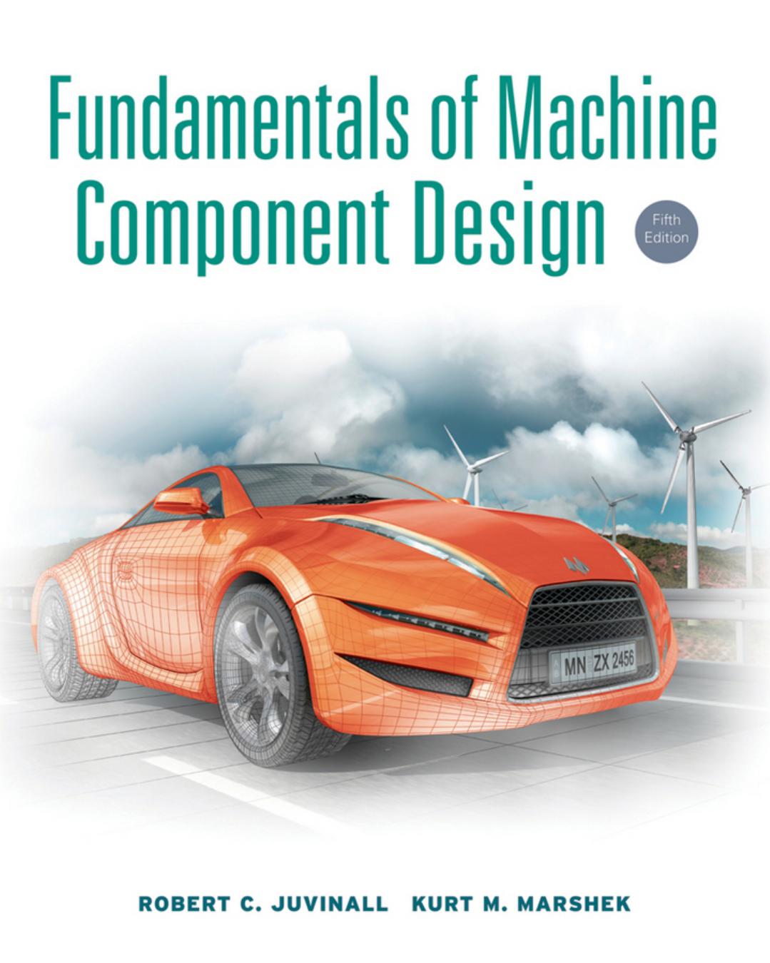 Fundamentals of Machine Component Design, 5th Edition