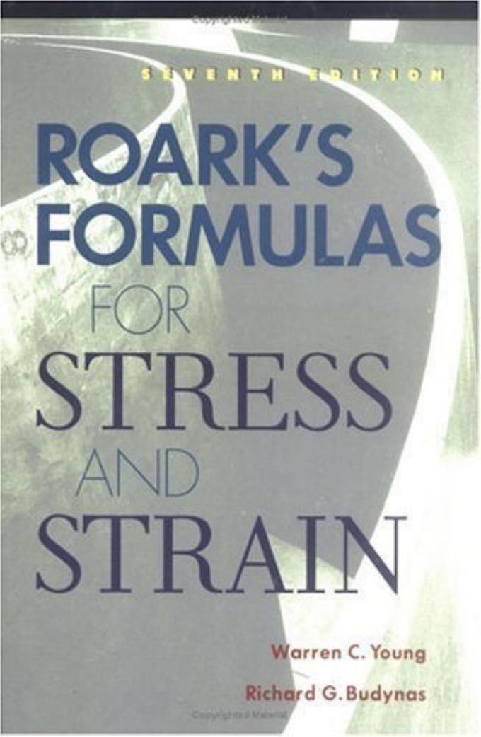 Roark's Formulas for Stress and Strain, 7th Edition