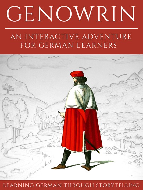Learning German Through Storytelling: Genowrin - an interactive adventure for German learners