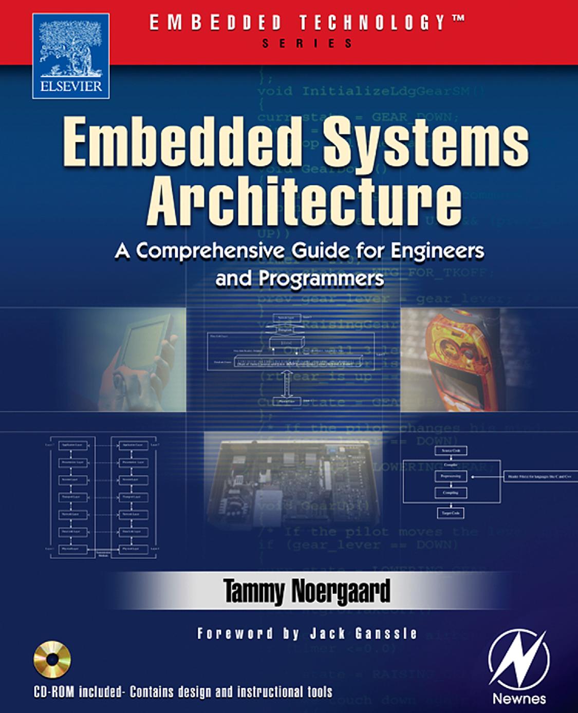 Embedded Systems Architecture, A Comprehensive Guide for Engineers and Programmers