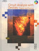 Circuit Analysis with Devices, Theory and Practice, 3rd Edition