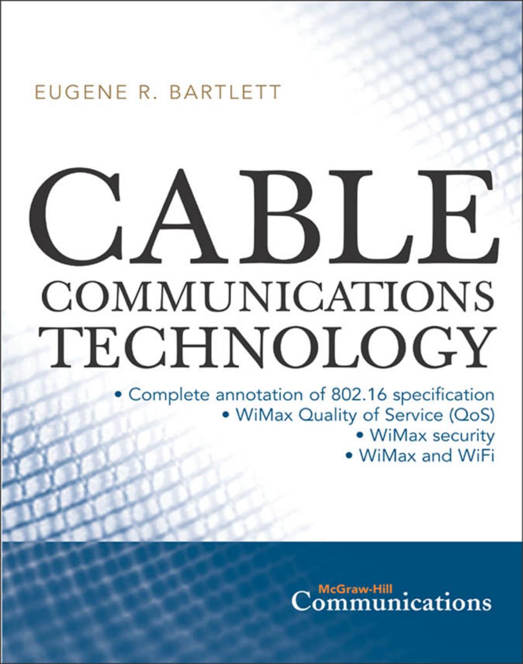 Cable Communications Technology
