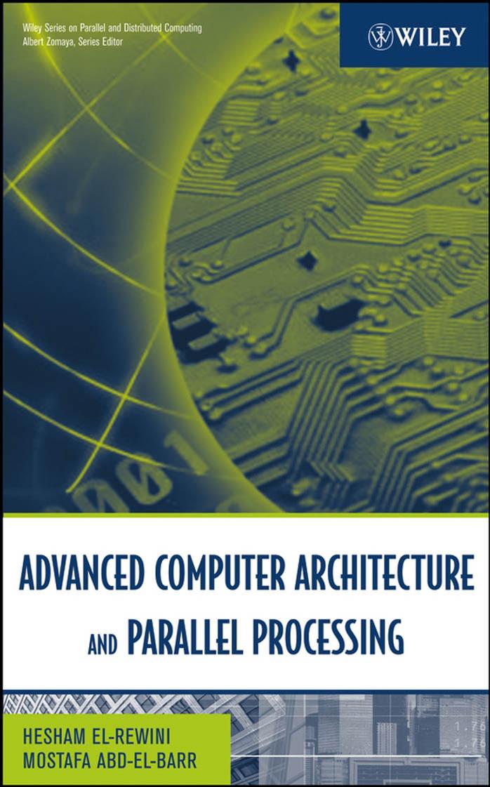 Advanced Computer Architecture and Parallel Processing