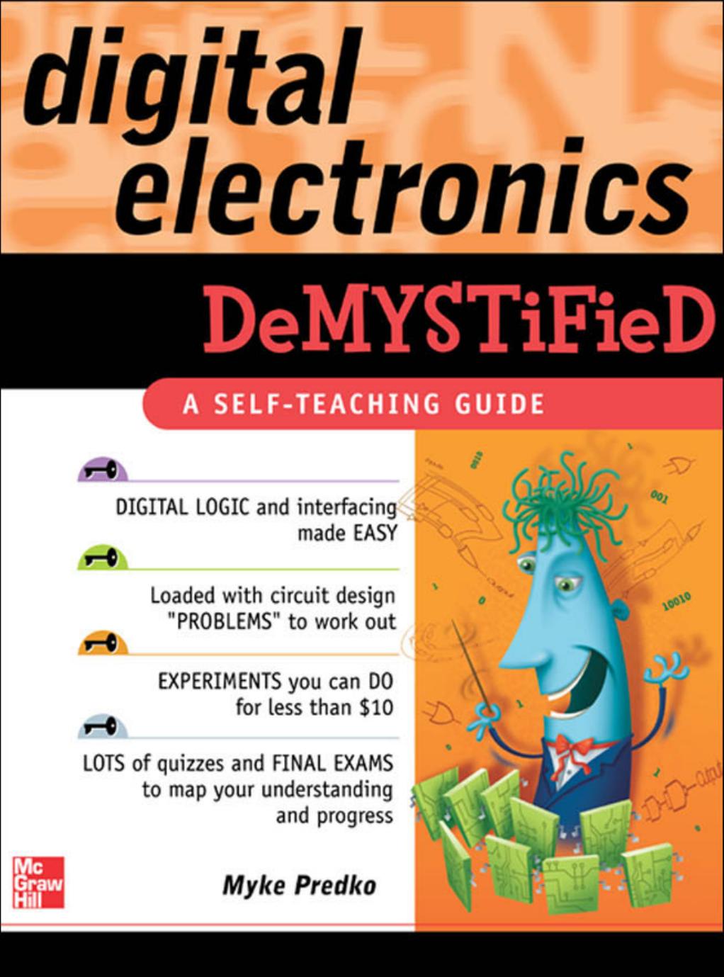 Digital Electronics Demystified, A Self-Teaching Guide