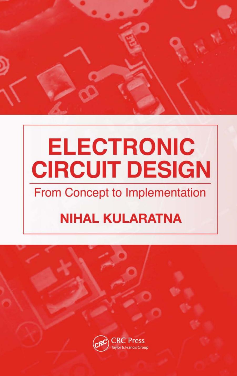 Electronic Circuit Design, From Concept to Implementation