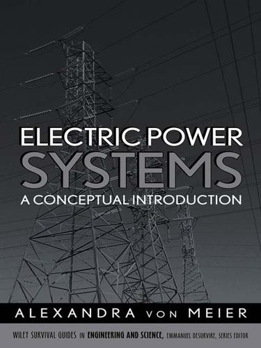 Electric Power Systems, A Conceptual Introduction