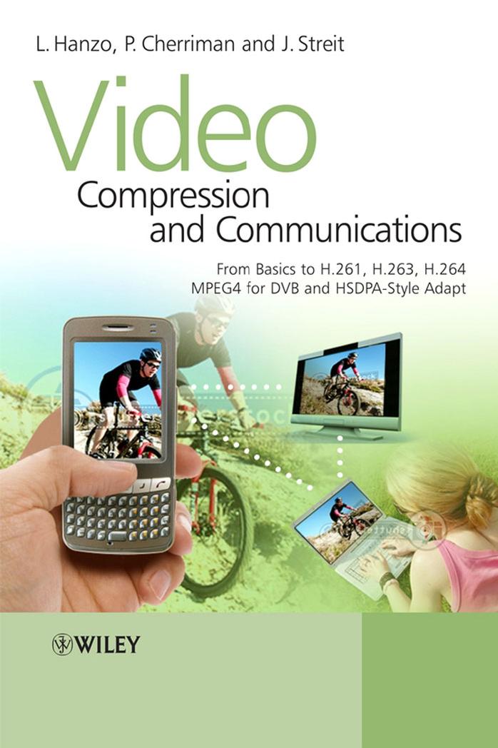 Video Compression and Communications, 2nd Edition