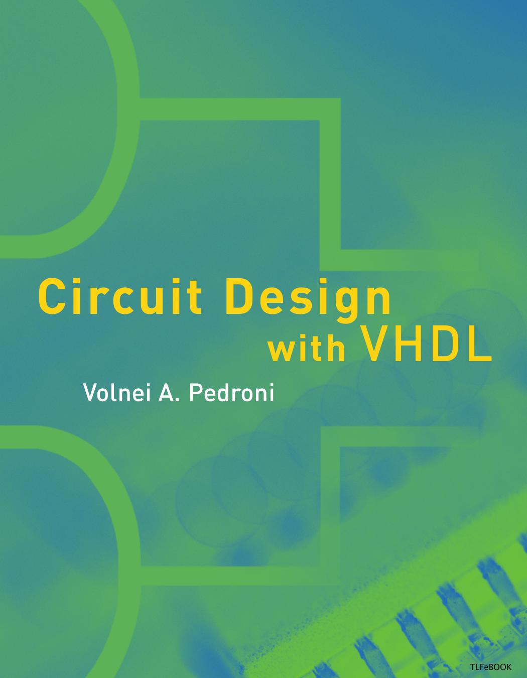 Circuit Design with VHDL