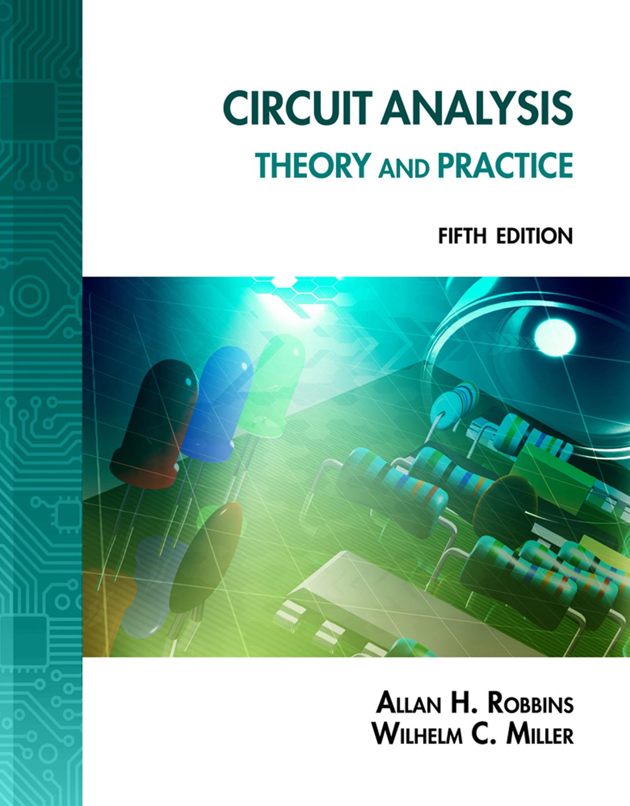 Circuit Analysis, Theory and Practice, 5th Edition