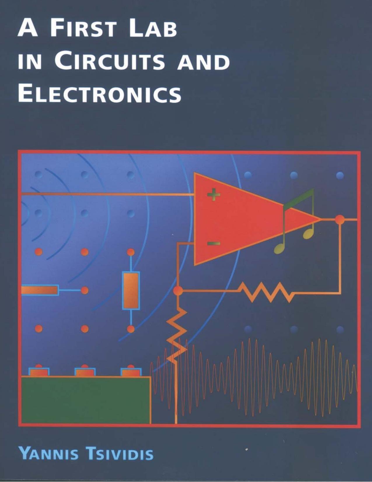 A First Lab in Circuits and Electronics