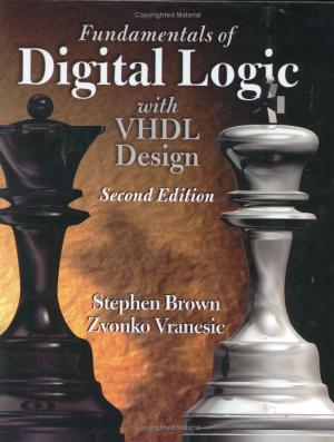 Fundamentals of Digital Logic with VHDL Design, 2nd Edition