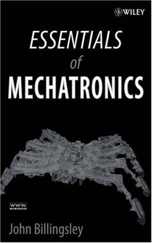 Essentials of Mechatronics