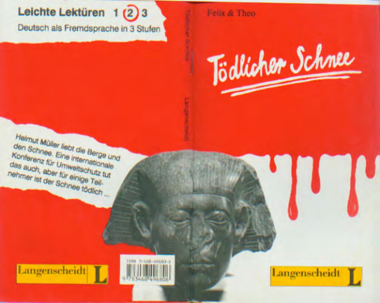 Todlicher Schnee: Level II (Leichte Lekturen; Stufe 2)