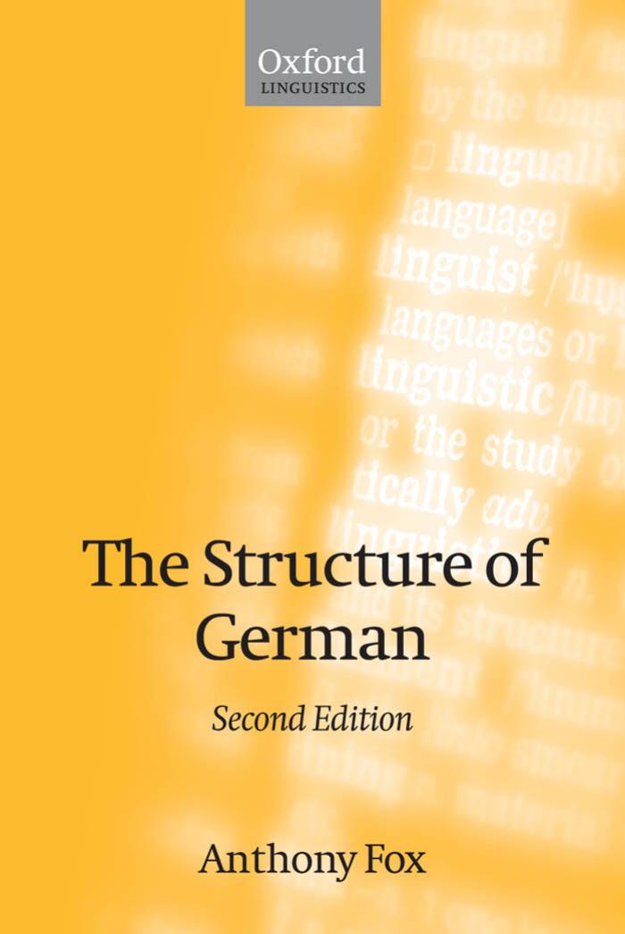 The Structure of German (Oxford Linguistics)