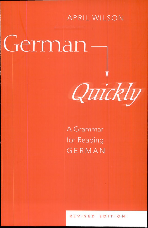 German Quickly: A Grammar for Reading German