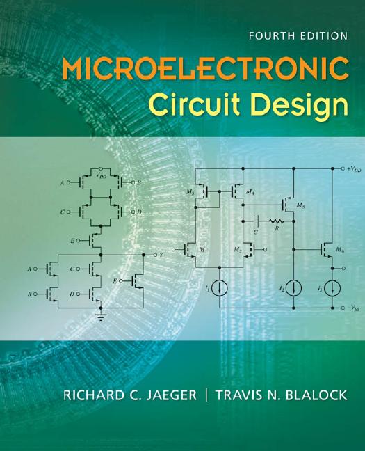Microelectronic Circuit Design, 4th Edition