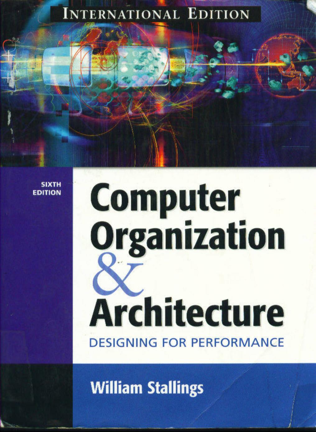 Computer Organization and Architecture: Designing for Performance
