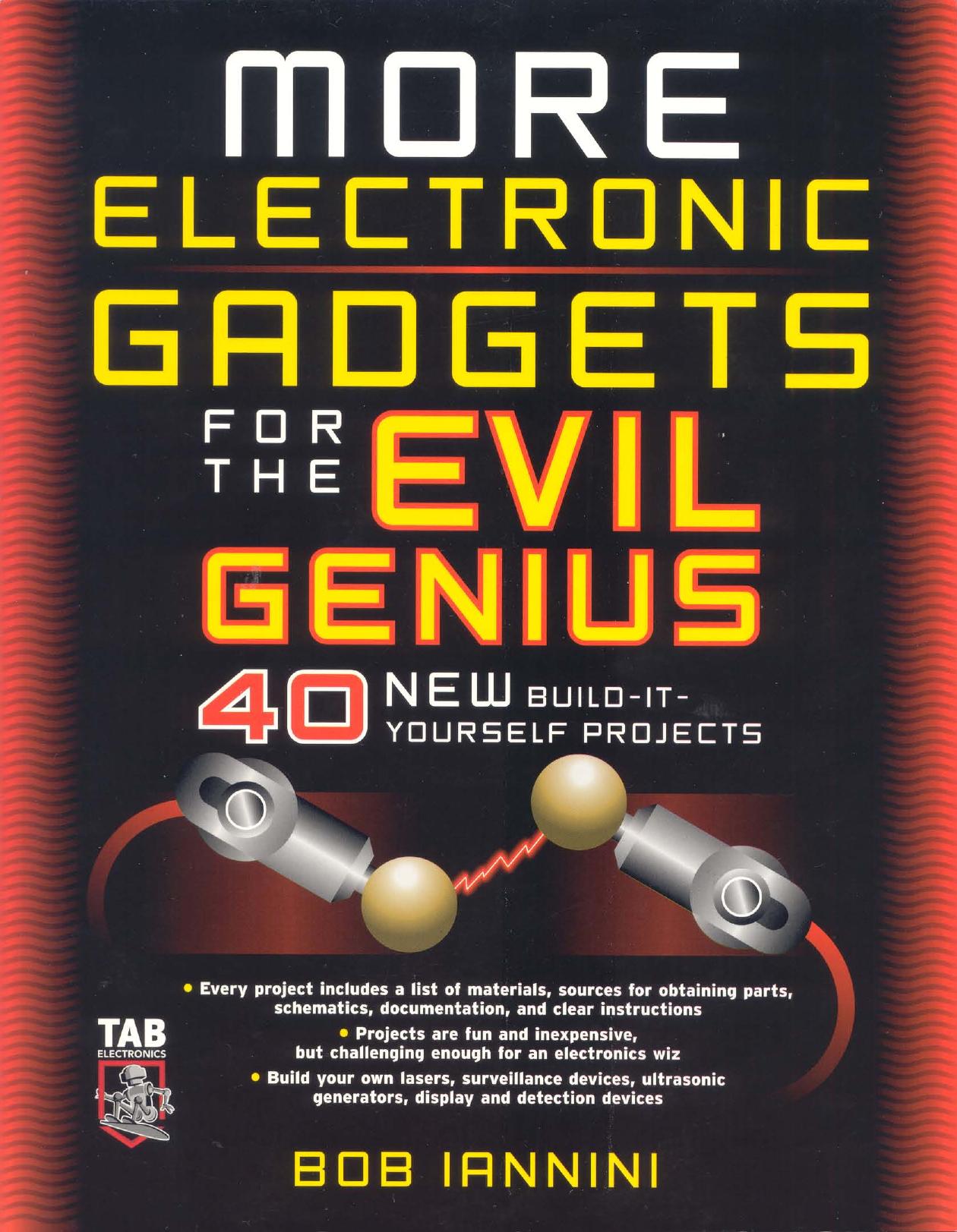 MORE Electronic Gadgets for the Evil Genius: 40 NEW Build-It-Yourself Projects