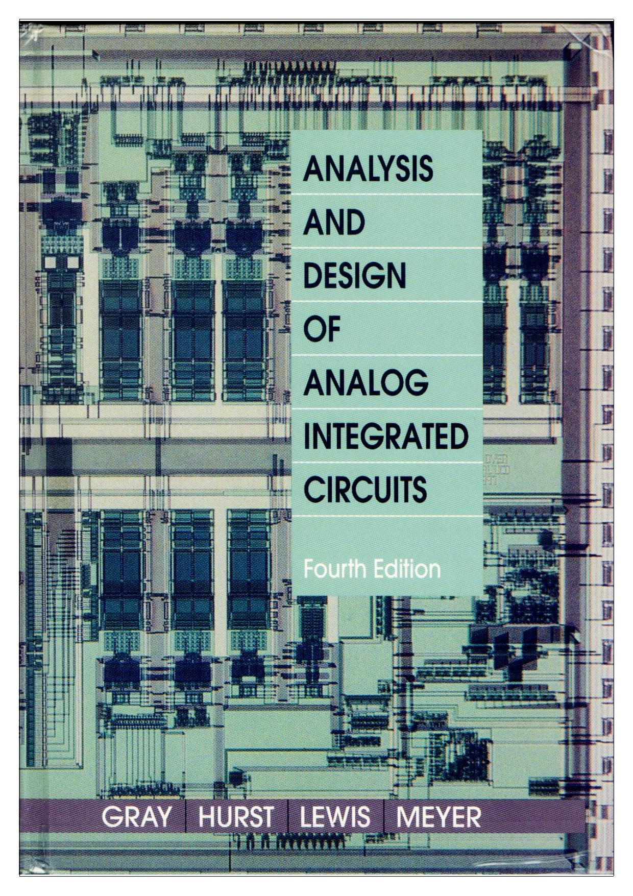 Analysis and Design of Analog Integrated Circuits