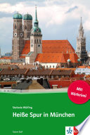 Heiße Spur in München