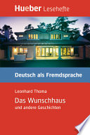 Das Wunschhaus und andere Geschichten