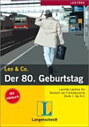 Leo & Co: Der 80. Geburtstag
