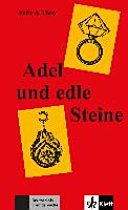Adel und edle Steine