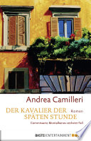 Der Kavalier der späten Stunde