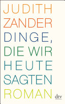 Dinge, die wir heute sagten